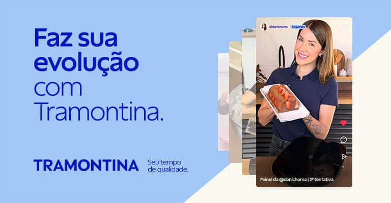 Tempo de Qualidade Tramontina - Faz sua evolução com Tramontina