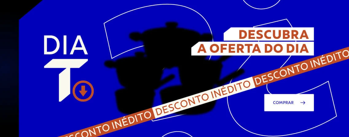 Dia T: Descubra a oferta do dia